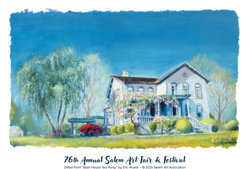 2025 Salem Art Fair poster by Eric Wuest